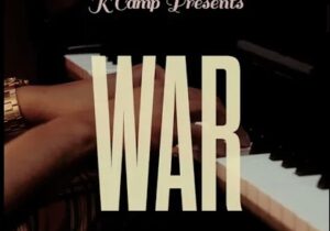 K CAMP WAR Mp3 Download
